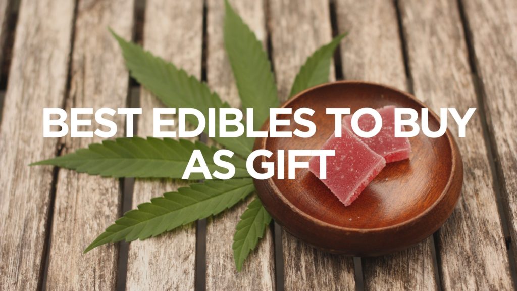 Best-Edibles-To-Buy-As-Gift