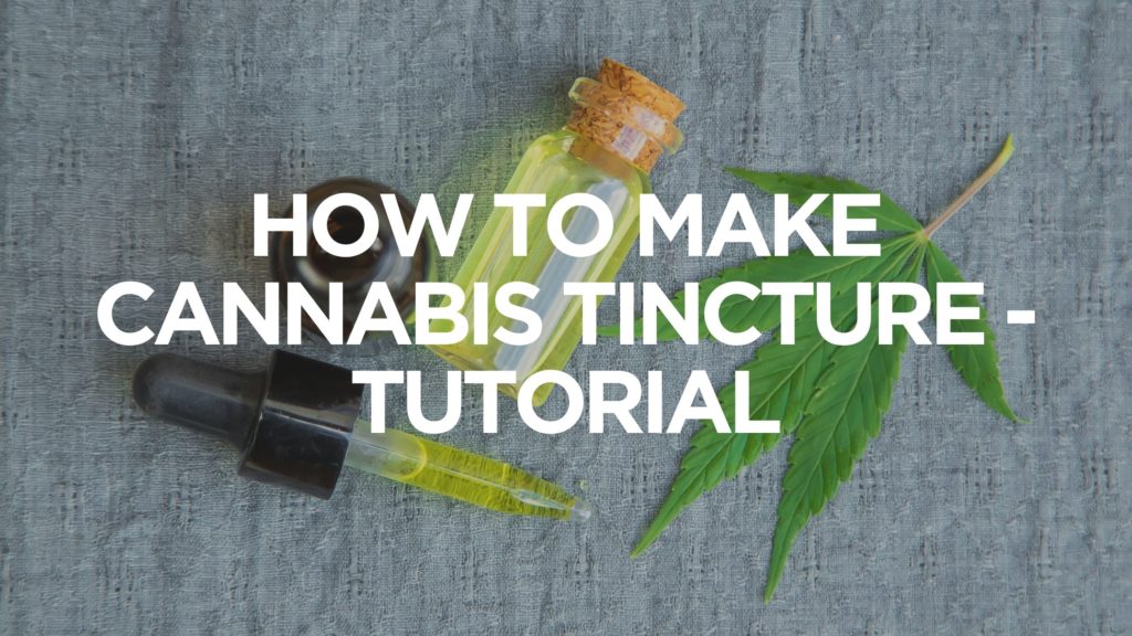 How-To-Make-Cannabis-Tincture-Tutorial
